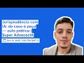 Download Lagu Jurisprudência com IA: do caso à peça — aula prática | Super AdvocacIA