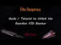 Elite Dangerous - Guardian FSD Booster Unlock