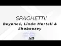 Beyoncé, Linda Martell & Shaboozey - SPAGHETTII Lyrics