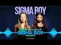 Betsy, Мария Янковская - Sigma Boy (Kriss Remix)
