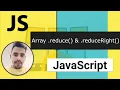 36 - Array reduce VS reduceRight Mastering Arrays