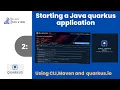 creating quarkus java application with cli maven and code quarkus io