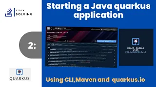 creating quarkus java application with cli maven and code quarkus io