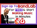 Sign Up To BandLab For FREE Start Making Music In Minutes