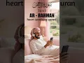 Download Lagu Surah Ar-Rahman (سورة الرحمن) – Beautiful Recitation by alaa aqel #alquran #suratarrahman #shorts