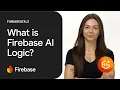 What is Firebase AI Logic