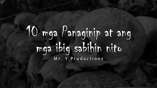 10 mga panaginip at ang mga ibig sabihin nito