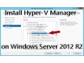 How to Install Hyper-V on Windows Server 2012 R2