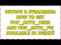 DevOps SysAdmins How to get PHP - AUTH