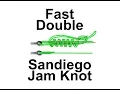 DOUBLE San-Diego Jam knot in under a minute