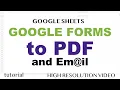 Google Forms to PDF Email while storing data in Google Sheets