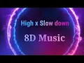 Chris linton Cadmium-Slow down x Zella day-High||8D Music||Anime shorts remix||