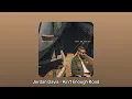 ain't enough road - jordan davis (but make it a playlist)