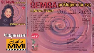 semsa suljakovic i juzni vetar pristajem na sve audio 1986