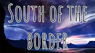 Download Ed Sheeran, Camila Cabello \u0026 Cardi B - South Of The Border (Lyrics) MP3