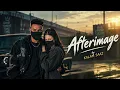 AFTERIMAGE - GUR SIDHU, KAPTAAN Ft. KALAM SAAZ (Official Music Video) | New Punjabi Song 2026