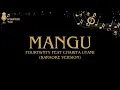 Download Lagu Fourtwnty Feat Charita - Mangu {Karaoke Version)