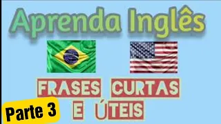 Como Aprender Inglês com frases Úteis do dia a dia.How to Learn English with Useful Everyday Phrases