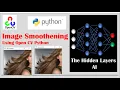 How to smoothen and sharpen the images using Open CV - Concepts