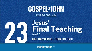 Jesus' Final Teaching