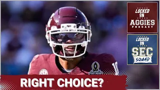 SEC SQUAD - SEC Football is ONE WEEK AWAY Did Texas A M make the RIGHT QB Choice