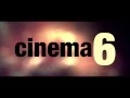 A Look Inside Cinema 6