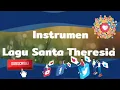 Download Lagu Instrumen Lagu Santa Theresia Teladan #instrumen_santa_theresia #lagu_viral