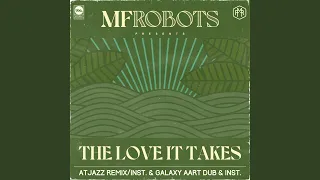 the love it takes atjazz galaxy aart dub instrumental