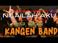 Download Lagu NILAILAH AKU - KANGEN BAND | COVER ROCK WANITA