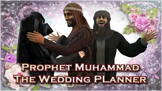 Download Prophet Muhammad The Wedding Planner MP3