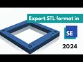 Export STL format in 2024