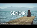 KOTAK - Sendiri (Lirik)