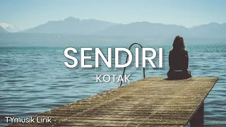 Download KOTAK - Sendiri (Lirik) MP3