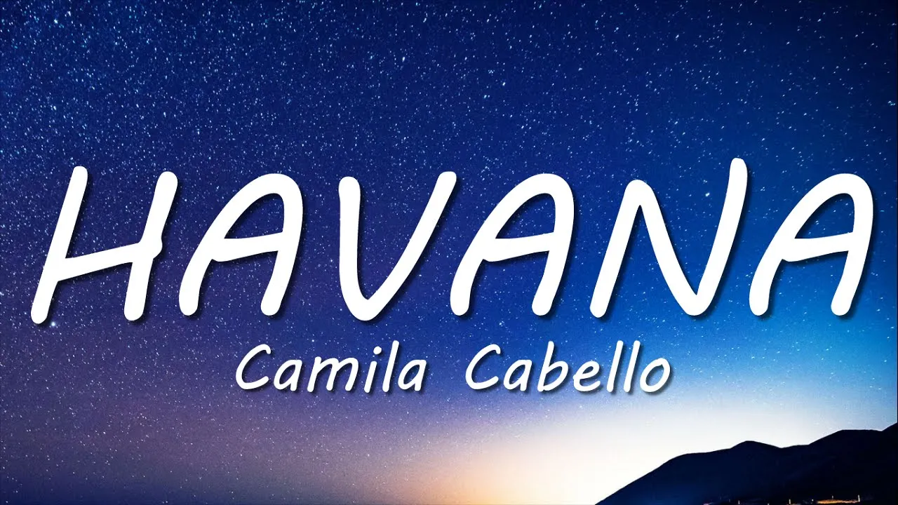 Camila Cabello - Havana (Lyrics) ft. Young Thug Camila Cabello - Havana (Lyrics) ft. Young Thug