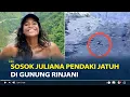 Download Lagu Sosok Juliana Pendaki Asal Brasil Jatuh di Gunung Rinjani, Terdeteksi Drone Korban Tak Bergerak
