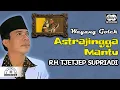 RH Tjetjep Supriyadi - Astrajingga Mantu - WAYANG GOLEK (Official Audio)