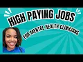 High Paying Jobs for Mental Health Clinicians