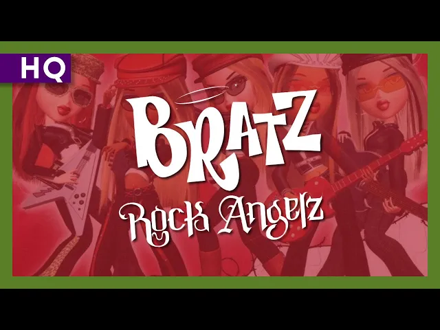 Bratz: Rock Angelz (2005) Trailer