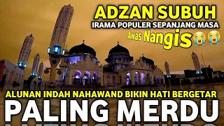Download Adzan Subuh Sedih Irama Nahawand, Azan Populer Versi Bilal 🇲🇨 ماشاالله ،اذن ماقم نهاوان MP3