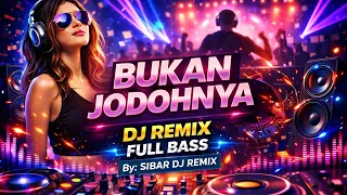 dj remix full bass aku bukan jodohnya lagu galau full bass versi terbaru 2026