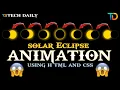 Solar Eclipse Animation CSS Only Solar Eclipse Animation Effects