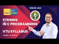 Mastering Strings in C A Comprehensive Guide for Beginners and Beyond VTU C Programming