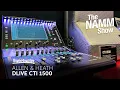 Allen Heath dLive CTI 1500 Control Surface at Winter NAMM 2020