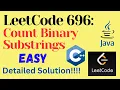 LeetCode 696 Count Binary Substrings EASY C JAVA Detailed Solution