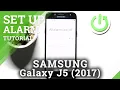 How to Set Up Alarm Clock on Samsung Galaxy J5 2017 – Add Alarm Clock
