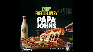Papa Johns - Now live on Khedmah Delivery