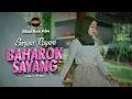 Download Lagu Sazqia Rayani - Baharok Sayang (Official Music Video)