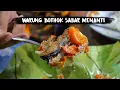 Download Lagu SIAP2 NGANTRI! BOTHOK SABAR MENANTI KULINER TULUNGAGUNG SEJAK 1981