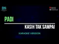 Download Lagu Padi - kasih tak sampai (karaoke version) tanpa vokal