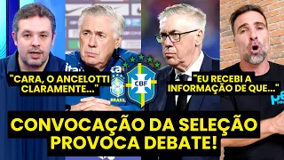 BIZARRO??? "Cara, essa CONVOCAÇÃO do ANCELOTTI CLARAMENTE..." OLHA ESSE DEBATE sobre a SELEÇÃO!